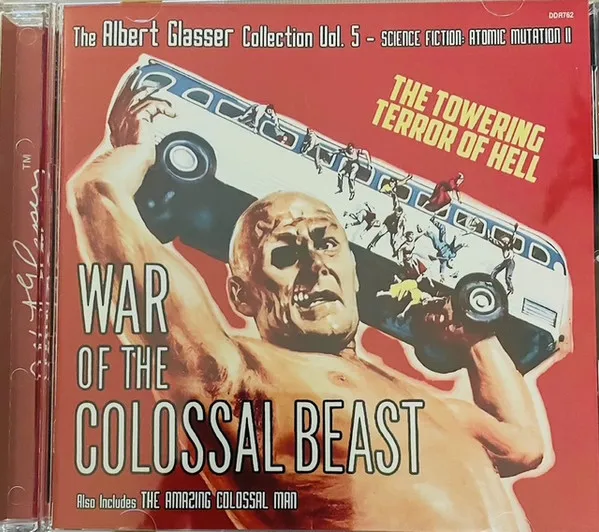 The Albert Glasser Collection Volume 5 : Science Fiction Atomic Mutation II (The Amazing Colossal Man / War Of The Colossal Beast)