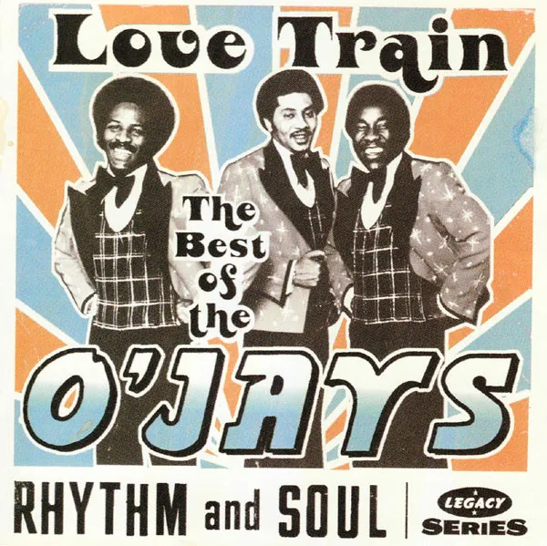Love Train: The Best Of The O'Jays