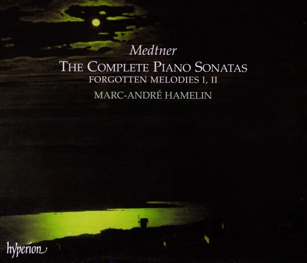 The Complete Piano Sonatas / Forgotten Melodies I, II