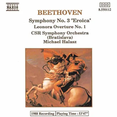 Symphony No.3 "Eroica" - Leonora Overture No. 1