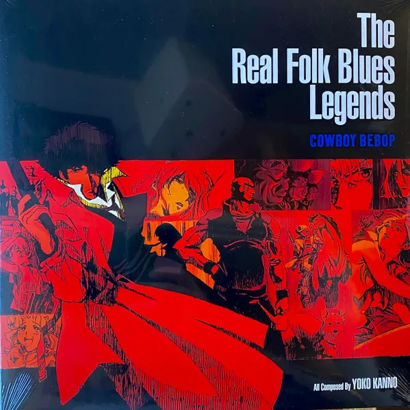 Cowboy Bebop: the Real Folk Blues Legends