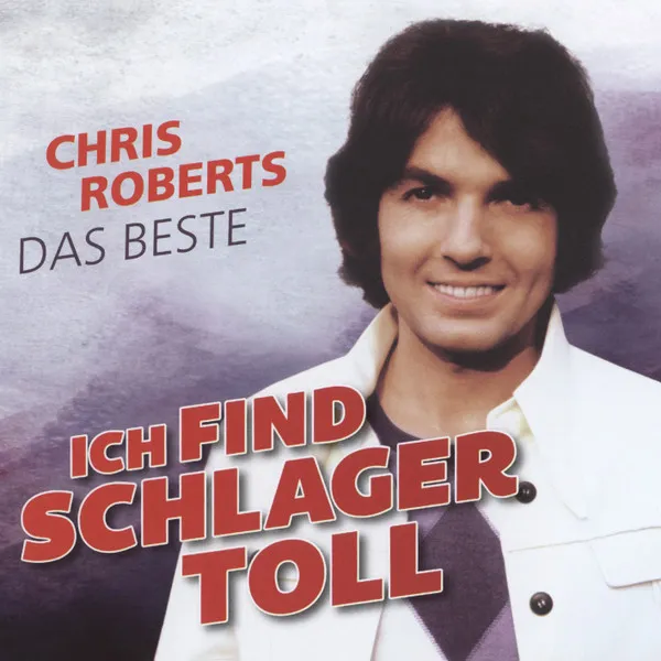 Ich find Schlager toll - Das Beste
