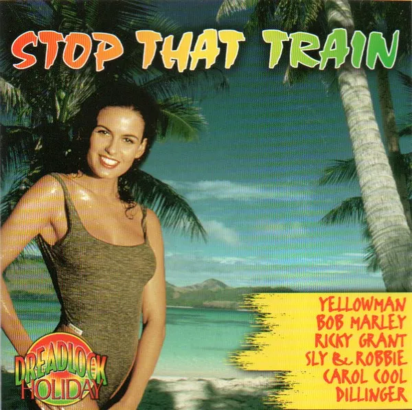 STOP THAT TRAIN