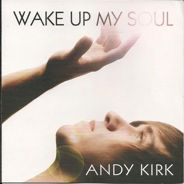 Wake Up My Soul