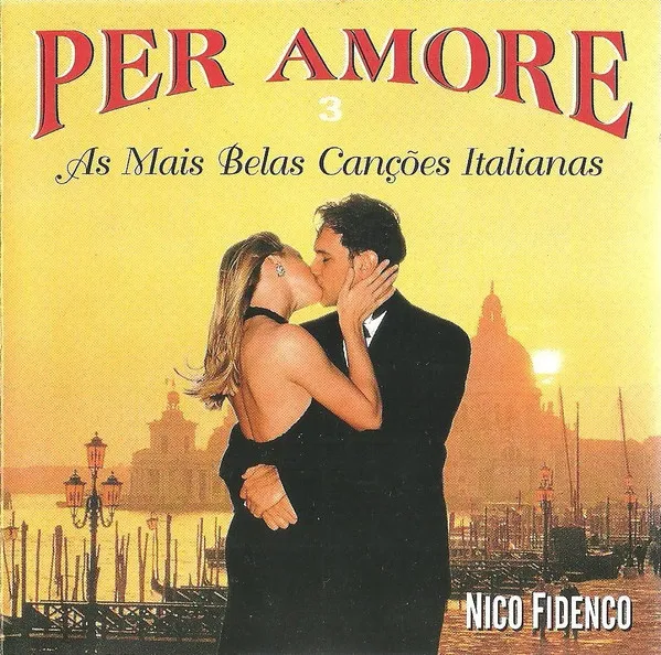 Per Amore 3 (As Mais Belas Canções Italianas)