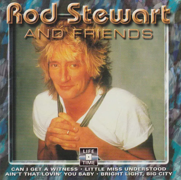 Rod Stewart And Friends: Early Years