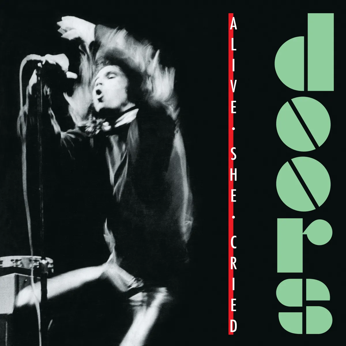 Alive She Cried (Limited Edition) (Translucent Emerald Vinyl)