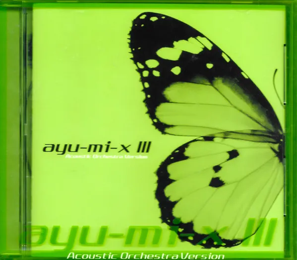 Ayu-mi-x III Acoustic Orchestra Version