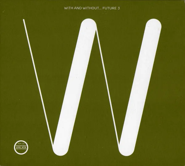 With And Without...