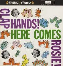 Clap Hands! Here Comes Rosie!