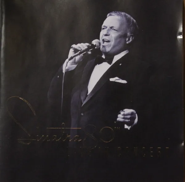 Sinatra 80th Live In Concert