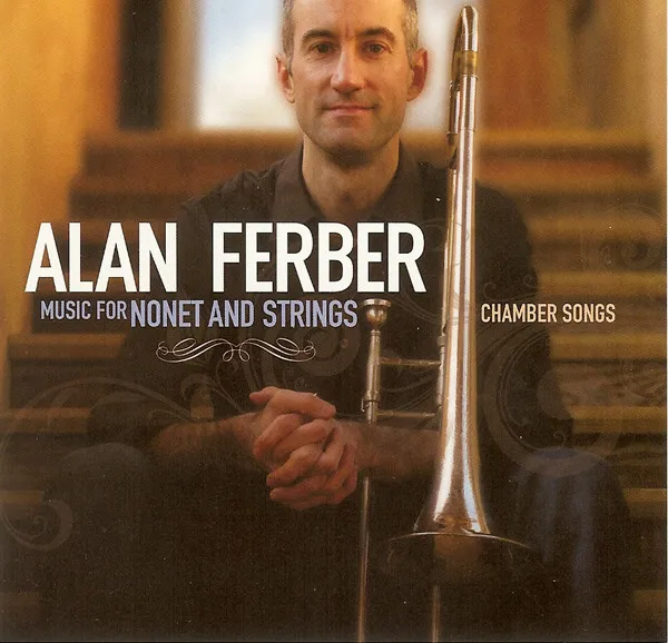Music For Nonet And Strings / Chamber Songs