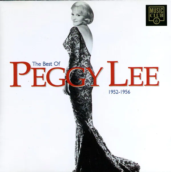 The Best Of Peggy Lee 1952-1956