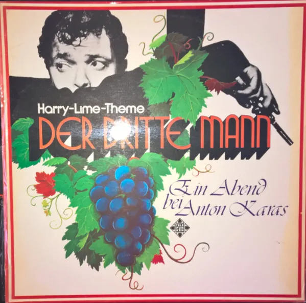 Der Dritte Mann - Harry-Lime-Theme - Ein Abend Bei Anton Karas