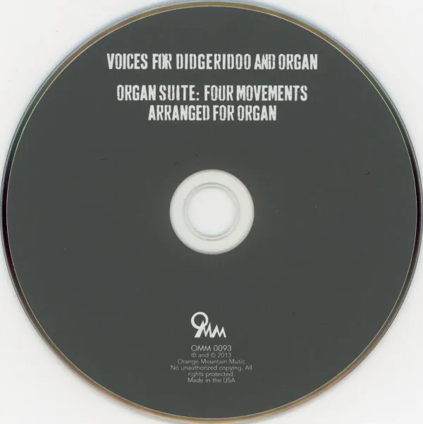 Voices For Didgeridoo And Organ / Organ Suite