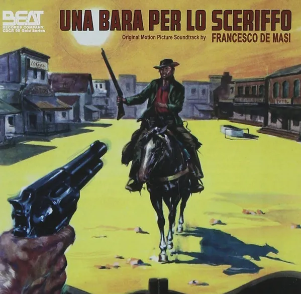 Una Bara Per Lo Sceriffo (Original Motion Picture Soundtrack)