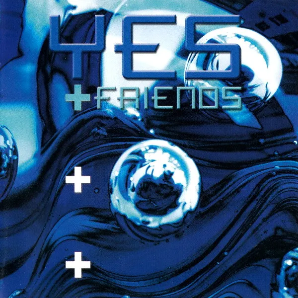 Yes & Friends