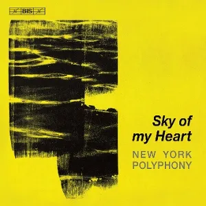 Byrd, Gibbons & Tavener: Sky of My Heart