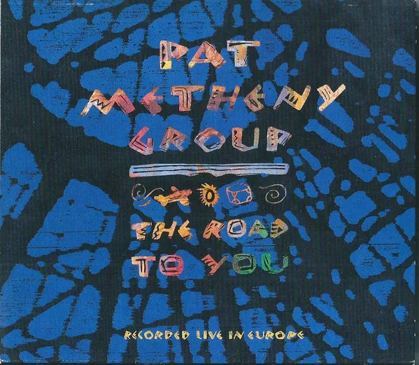 The Road To You (Recorded Live In Europe)