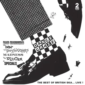 Dance Craze: The Best Of British Ska Live! (Deluxe Edition)