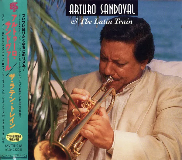 Arturo Sandoval & The Latin Train