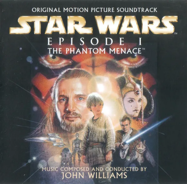 Star Wars - Episode I: The Phantom Menace (Original Motion Picture Soundtrack)