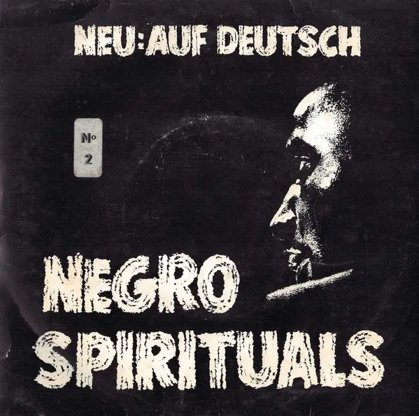 Negro Spirituals Neu: Auf Deutsch No. 2