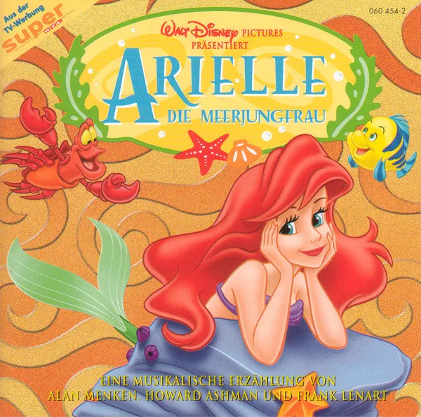 Arielle Die Meerjungfrau - Eine Musikalische Erzählung Von Alan Menken, Howard Ashman Und Frank Lenart