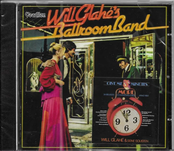 Give Me Five Minutes More & Bill Glahé's Ballroom Band