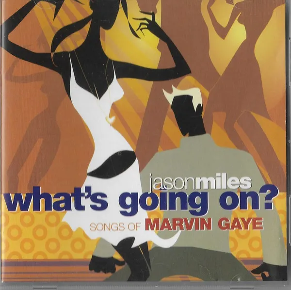 What's Going On? Songs Of Marvin Gaye