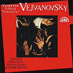 Vejvanovský :  Svatováclavské nešpory