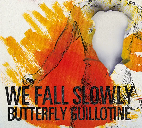 We Fall Slowly