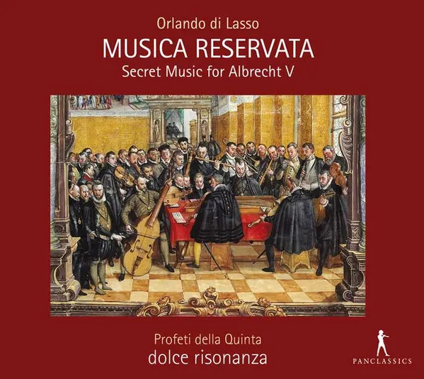 Musica Reservata - Secret Music for Albrecht V