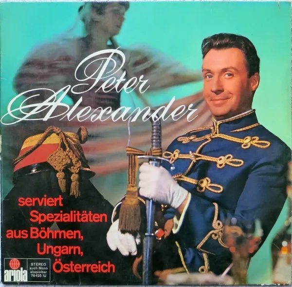 Peter Alexander Serviert Spezialitäten Aus Böhmen, Ungarn, Österreich