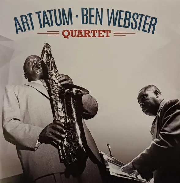 Art Tatum & Ben Webster Quartet