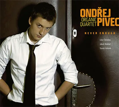 Ondřej Pivec Organic Quartet