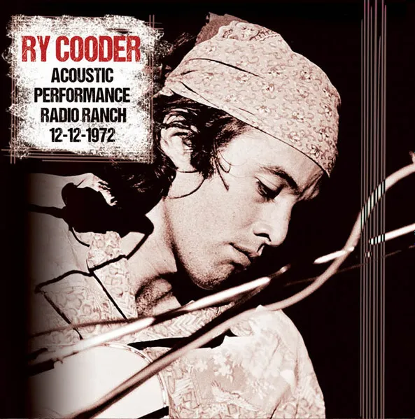 Acoustic Performance Radio Ranch 12-12-1972 (remastered) (180g)