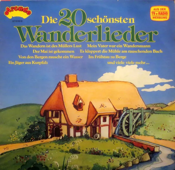 Die 20 Schönsten Wanderlieder