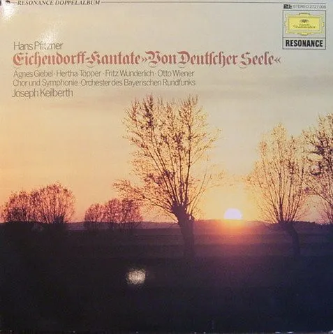 Eichendorff-kantate »Von Deutscher Seele« = Cantate De L'âme Allemande