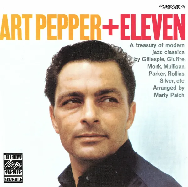 Art Pepper + Eleven