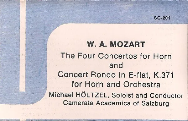 The Four Concertos For Horn And Concert Rondo In E-Flat, K.371 For Horn And Orchestra