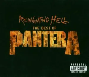 BEST OF PANTERA: REINVENTING HELL