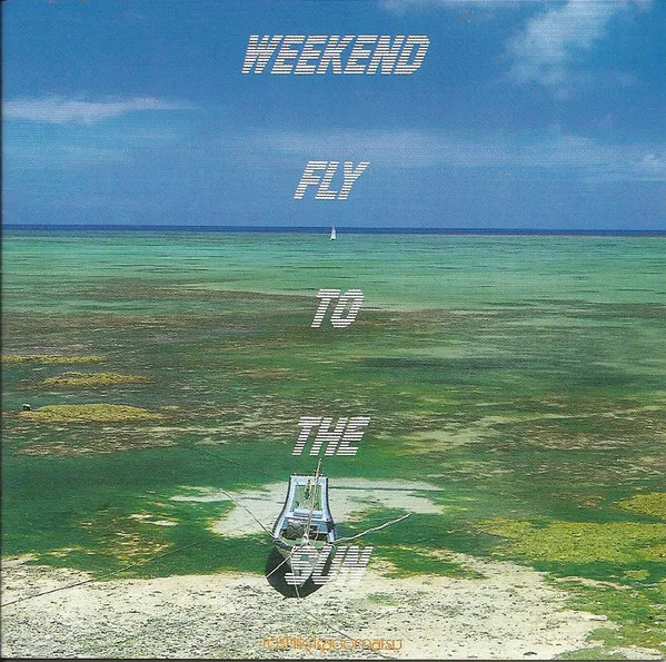 Weekend Fly To The Sun