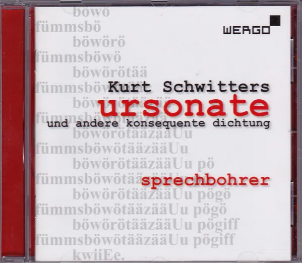 Ursonate Und Andere Konsequente Dichtung