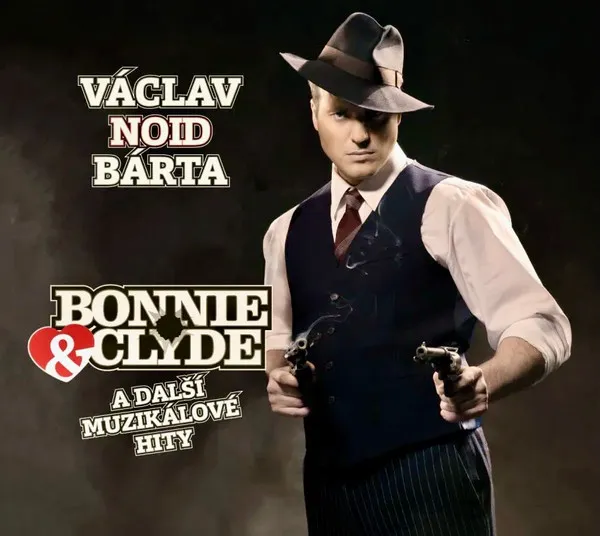 BONNIE & CLYDE A DALSI MUZIKALOVE HITY