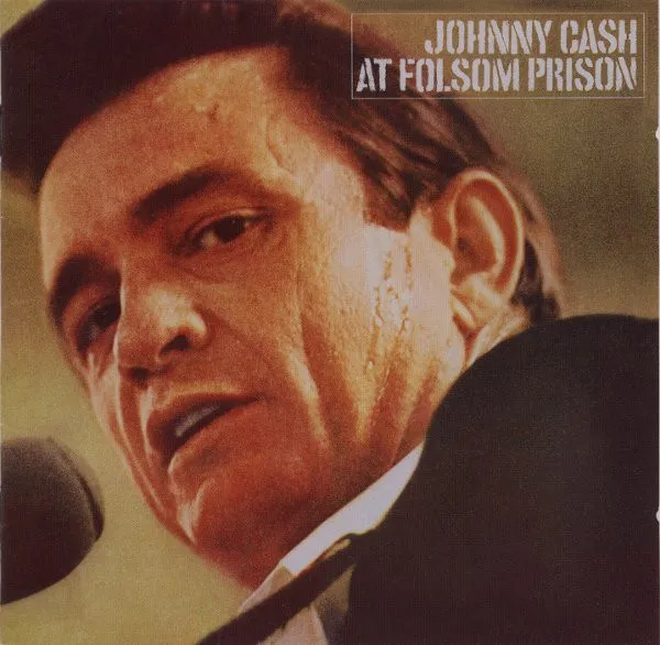 At Folsom Prison / At San Quentin