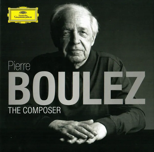 Boulez - the Composer