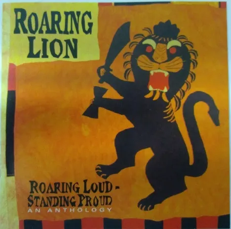 Roaring Loud - Standing Proud  (An Anthology)