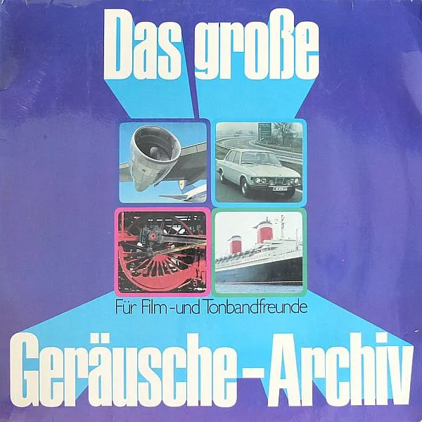Das Große Geräusche-Archiv