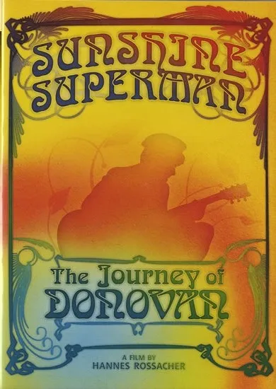Sunshine Superman - The Journey Of Donovan - A Film By Hannes Rossacher
